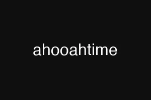 ahooahtime