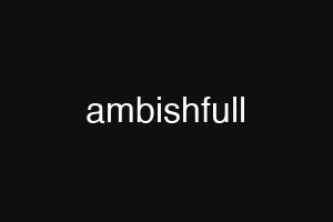 ambishfull